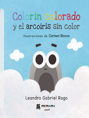 cover image of Colorín colorado y el arcoíris sin color